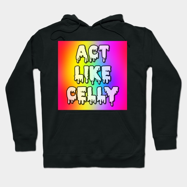 WANNA BE v2.0 Hoodie by Celly